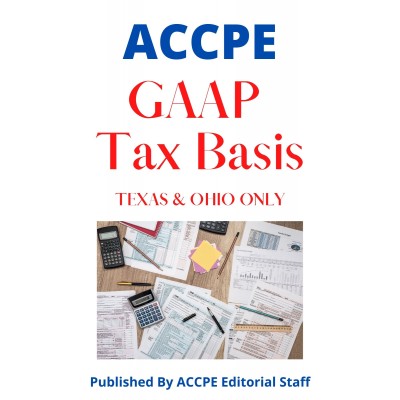 GAAP Tax Basis 2022 TEXAS & OHIO ONLY